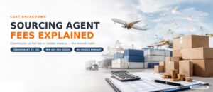 How Much Does a China Sourcing Agent Cost? Fee Models Compared